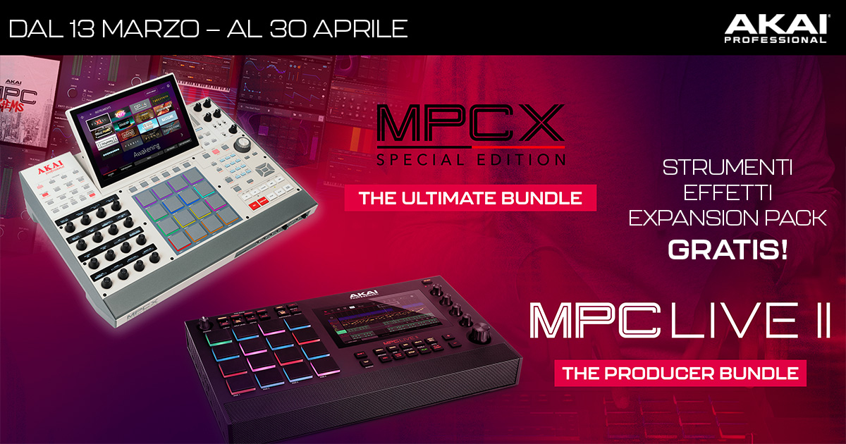 AKAI PRO MPC LIVE II E MPC X SE - SYNTH, FX ed Expansion Pack GRATIS (Primavera 2025)