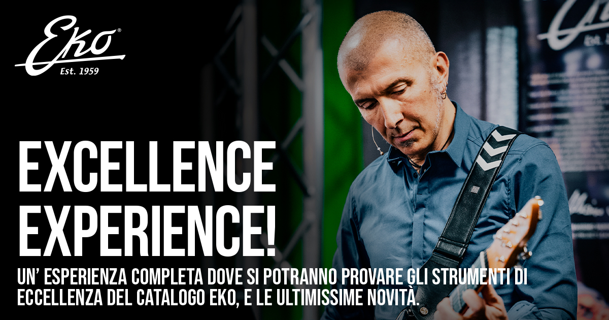 Partecipa a una delle date del nuovo Excellence Experience Tour 2025 di Eko Guitars. Insieme a Massimo Varini avrai la possibilità di ascoltare e provare di persona il meglio del catalogo di chitarre elettriche, acustiche, classiche e pedali effetto del b Partecipa a una delle date del nuovo Excellence Experience Tour 2025 di Eko Guitars. Insieme a Massimo Varini avrai la possibilità di ascoltare e provare di persona il meglio del catalogo di chitarre elettriche, acustiche, classiche e pedali effetto del b