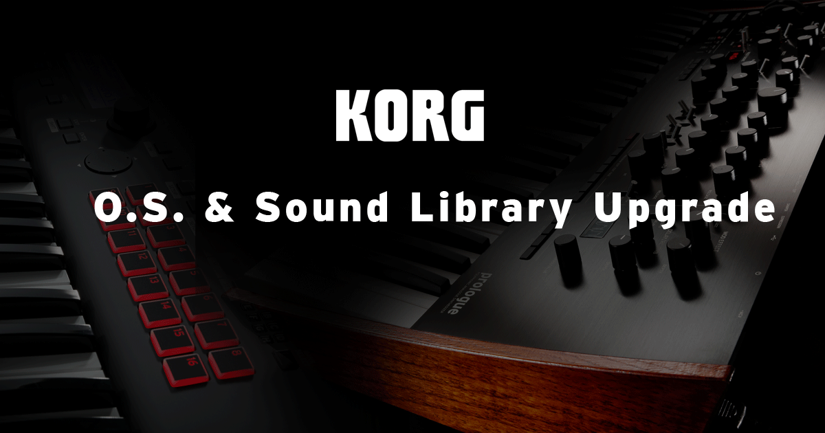 Importanti aggiornamenti di sistema operativo e di Sound Library in casa KORG! Importanti aggiornamenti di sistema operativo e di Sound Library in casa KORG!