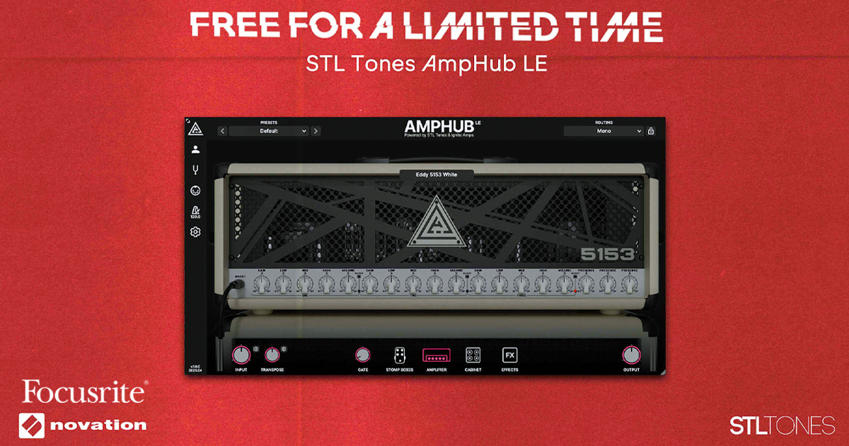 STL Tones AmpHub LE plug-in gratis per gli utenti Focusrite e Novation