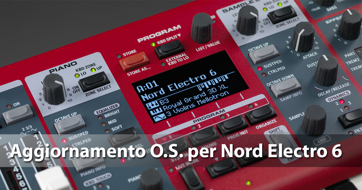 Nuovo Sistema operativo V. 1.18 per Nord Electro 6D Nuovo Sistema operativo V. 1.18 per Nord Electro 6D
